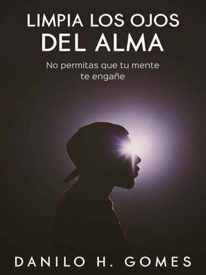 cover image of Limpia los ojos del alma
